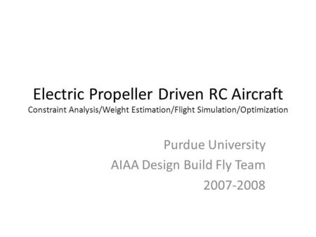Purdue University AIAA Design Build Fly Team