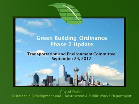 Green Building Ordinance Transportation and Environment Committee