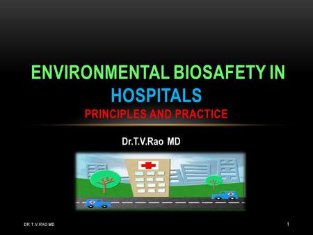 environmental biosafety in hospitals principles and Practice