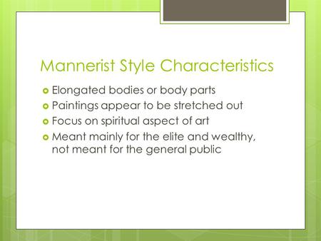 Mannerist Style Characteristics