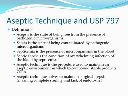 Aseptic Technique and USP 797
