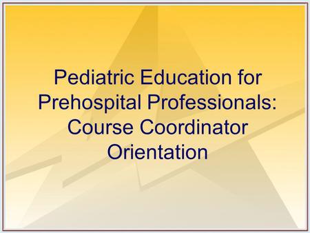 Welcome participants to the PEPP Course Coordinator Group Orientation.