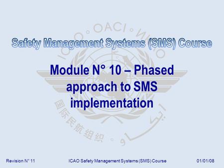 Module N° 10 – Phased approach to SMS implementation