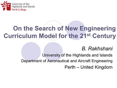 On the Search of New Engineering Curriculum Model for the 21st Century