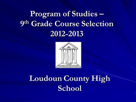Program of Studies – 9th Grade Course Selection