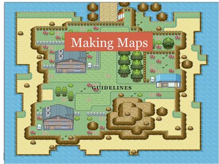 Making Maps Guidelines.