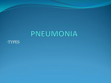 pneumonia ppt presentation powerpoint