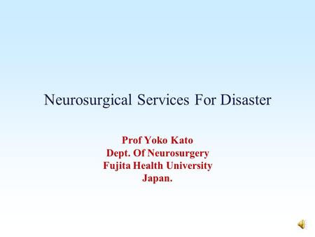 Neurosurgical Services For Disaster