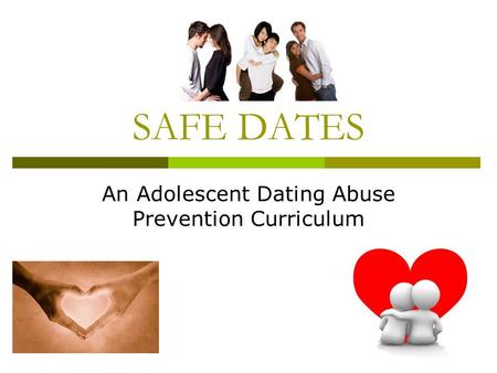 An Adolescent Dating Abuse Prevention Curriculum