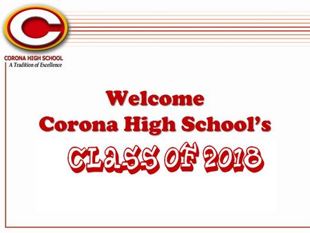 Welcome Corona High School’s