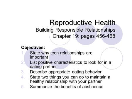 Objectives: State why teen relationships are important