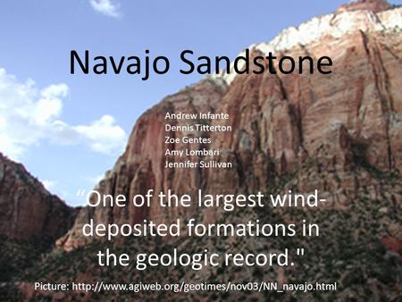 “One of the largest wind-deposited formations in the geologic record.