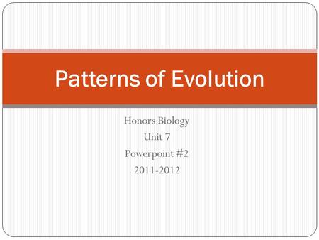 Honors Biology Unit 7 Powerpoint #
