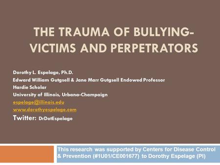 The Trauma of Bullying-Victims and Perpetrators