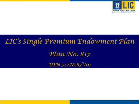 LIC’s Single Premium Endowment Plan