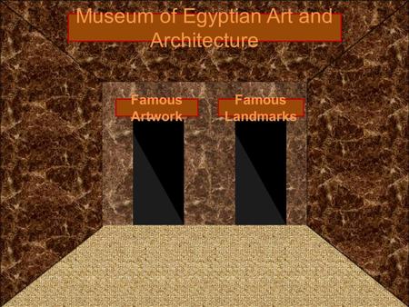 Museum of Egyptian Art and Architecture