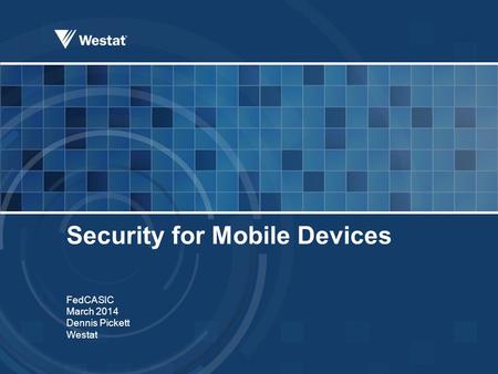 Security for Mobile Devices