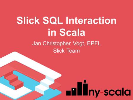 Slick SQL Interaction in Scala