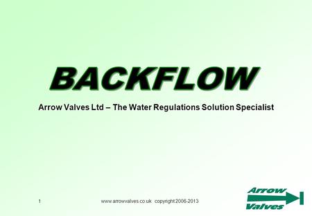 Arrow Valves Ltd – The Water Regulations Solution Specialist