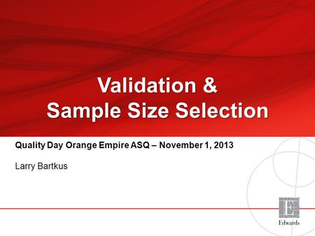 Validation & Sample Size Selection