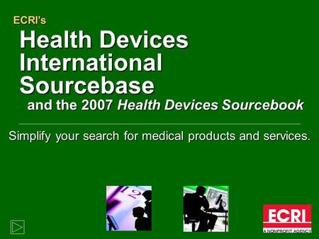 Simplify your search for medical products and services.
