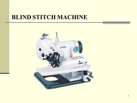 BLIND STITCH MACHINE.