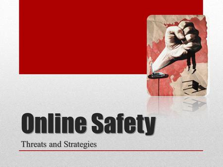 Online Safety Threats and Strategies. What are the threats? Most perceived threats are: Most perceived threats are: Predators Predators Inappropriate.