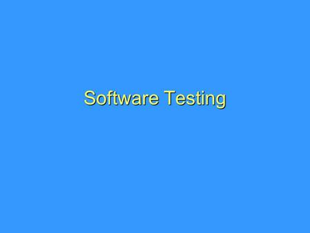 Software Testing. Quality is Hard to Pin Down Concise, clear definition is elusive Not easily quantifiable Many things to many people You'll know it when.