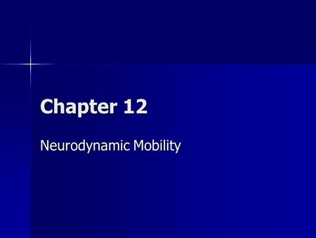 Neurodynamic Mobility