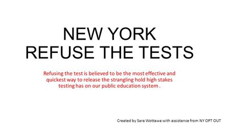 NEW YORK REFUSE THE TESTS