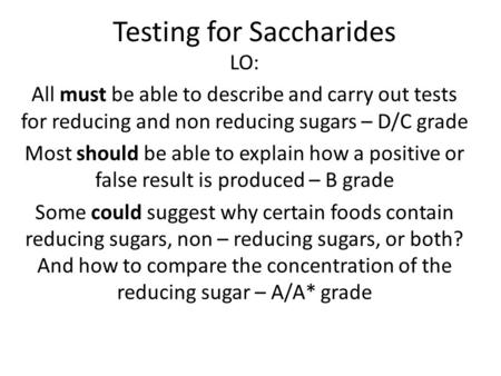 Testing for Saccharides