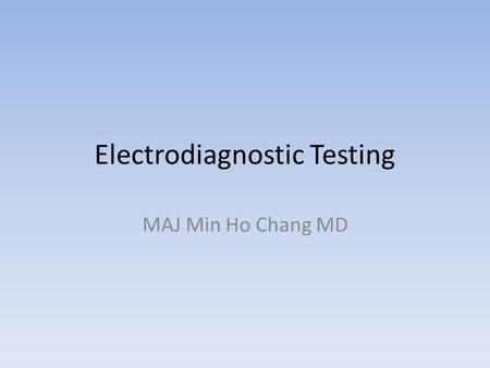 Electrodiagnostic Testing