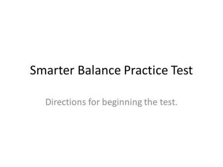 Smarter Balance Practice Test