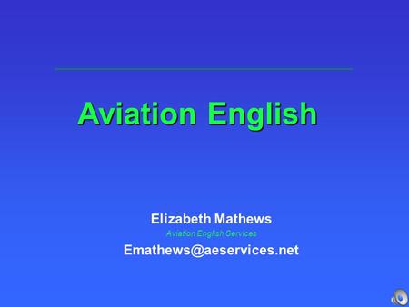 Elizabeth Mathews Aviation English Services