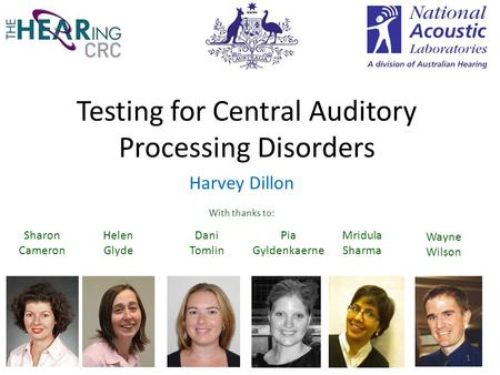 Testing for Central Auditory Processing Disorders