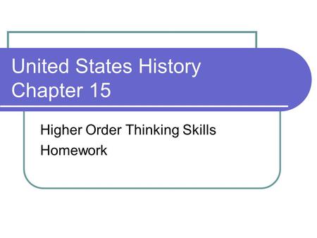 United States History Chapter 15