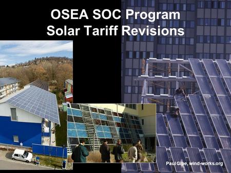 OSEA SOC Program Solar Tariff Revisions Paul Gipe, wind-works.org.