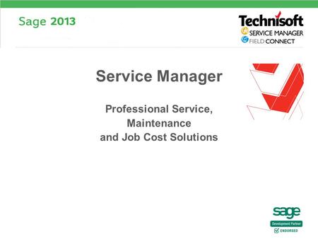 Professional Service, Maintenance and Job Cost Solutions Service Manager.