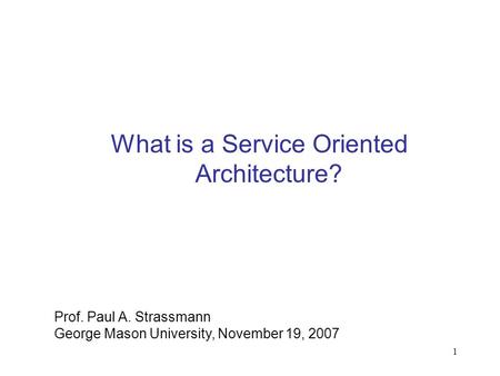 What is a Service Oriented Architecture?