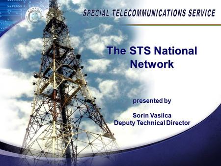 The STS National Network Deputy Technical Director