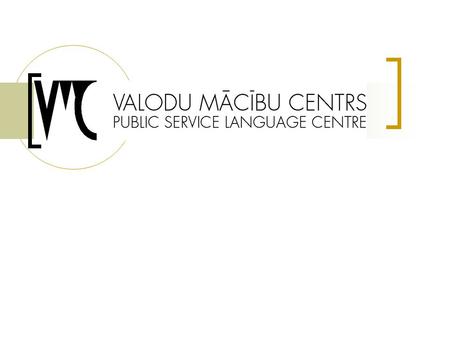 Founders Public Service Language Centre was established in 1994 by a number of international organisations (UNDP, British Council, Soros Foundation) and.