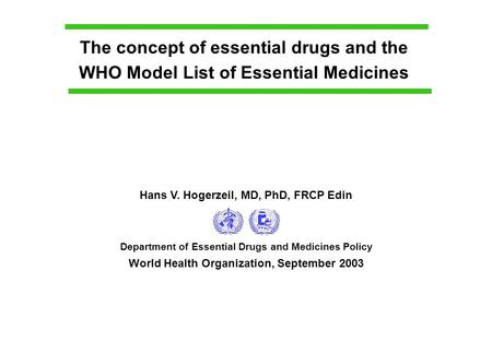 The concept of essential drugs and the