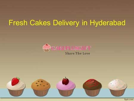 Fresh Cakes Delivery in Hyderabad. About cakeplusgift Cakes form an integral part of any celebration. Whether it is a marriage, anniversary, birthday.