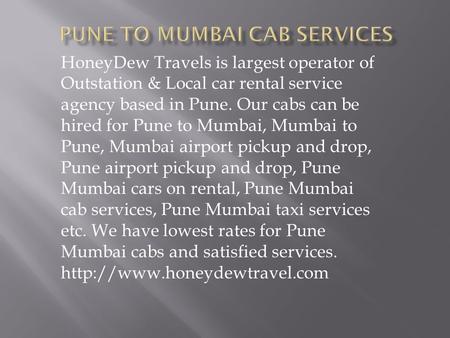 HoneyDew Travels Pune Shirdi Taxi Packages