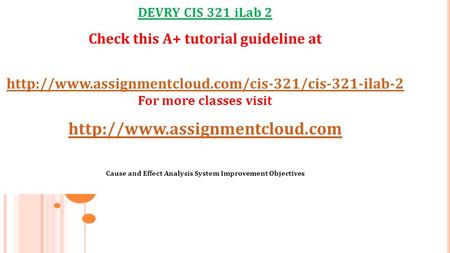 DEVRY CIS 321 iLab 2 Check this A+ tutorial guideline at  For more classes visit
