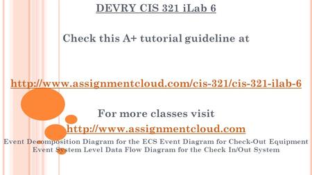 DEVRY CIS 321 iLab 6 Check this A+ tutorial guideline at  For more classes visit