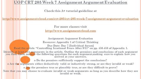 UOP CRT 205 Week 7 Assignment Argument Evaluation Check this A+ tutorial guideline at