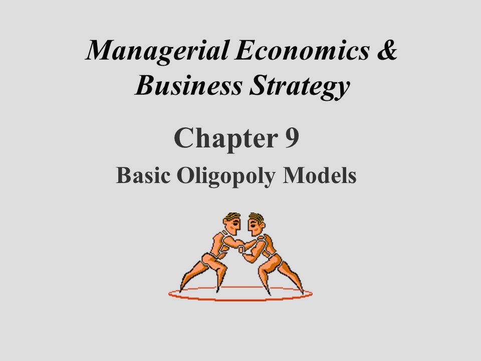 Managerial Economics (Chapter 9 - Monopoly)