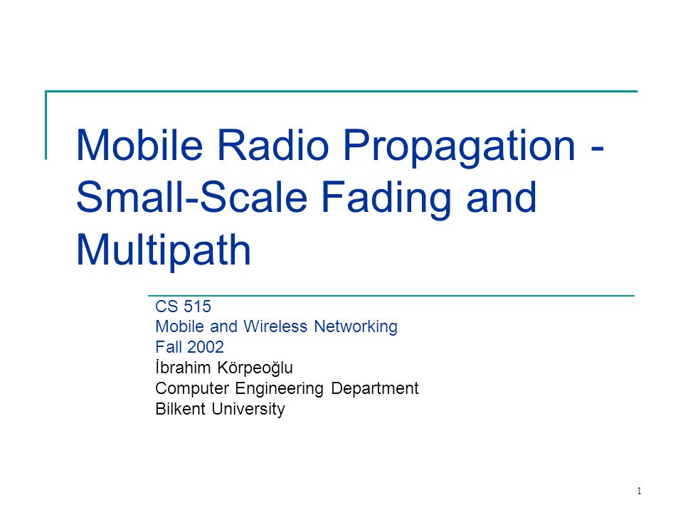 Mobile Radio Propagation - Small-Scale Fading and Multipath - ppt video  online download