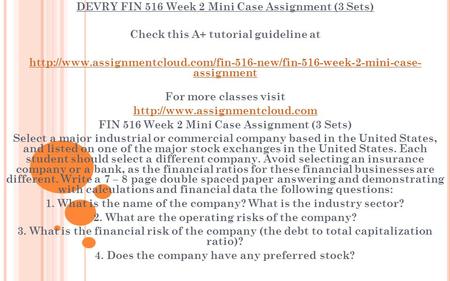 DEVRY FIN 516 Week 2 Mini Case Assignment (3 Sets) Check this A+ tutorial guideline at